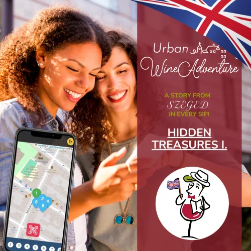 Urban WineAdventure® Szeged - Hidden treasures I.